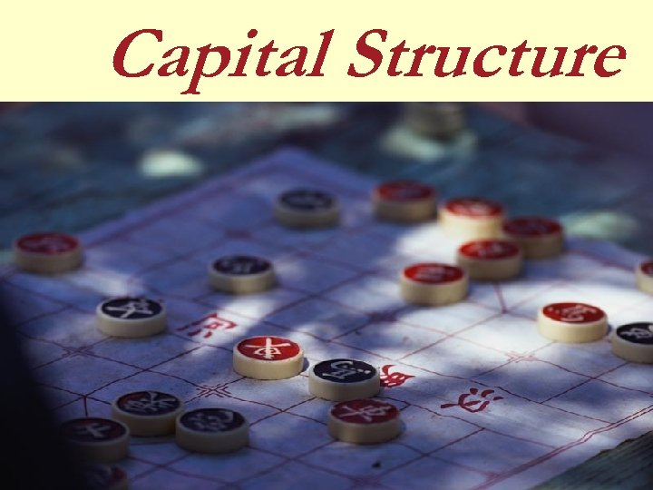 Capital Structure 