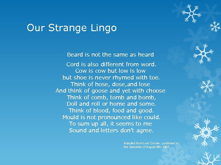Our Strange Lingo Beard is not the same as heard Cord is also different