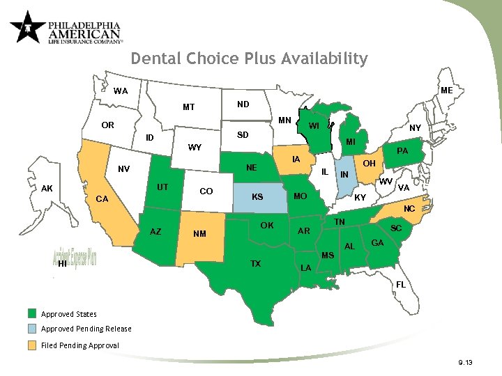 Dental Choice Plus Availability ME WA ND MT MN OR WI SD ID NY
