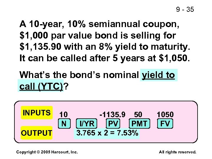 9 - 35 A 10 -year, 10% semiannual coupon, $1, 000 par value bond