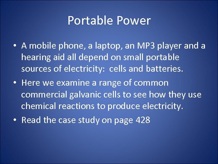 Portable Power • A mobile phone, a laptop, an MP 3 player and a