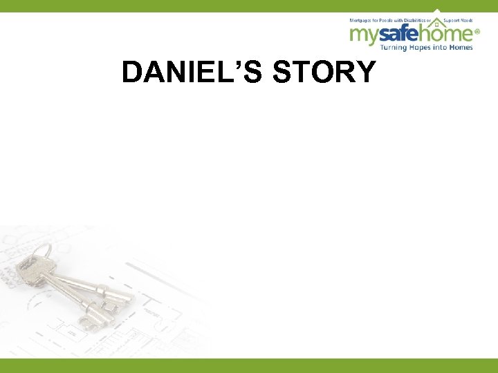 DANIEL’S STORY 
