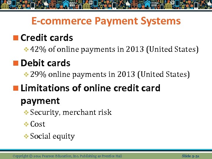 E-commerce Payment Systems n Credit cards v 42% of online payments in 2013 (United