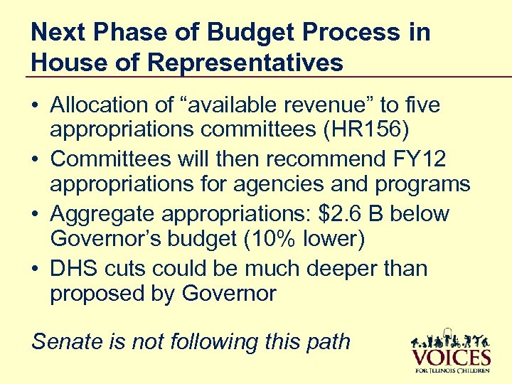 Next Phase of Budget Process in House of Representatives • Allocation of “available revenue”