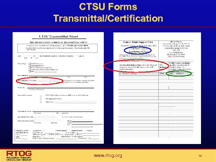 CTSU Forms Transmittal/Certification www. rtog. org 14 