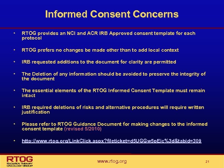 Informed Consent Concerns • RTOG provides an NCI and ACR IRB Approved consent template