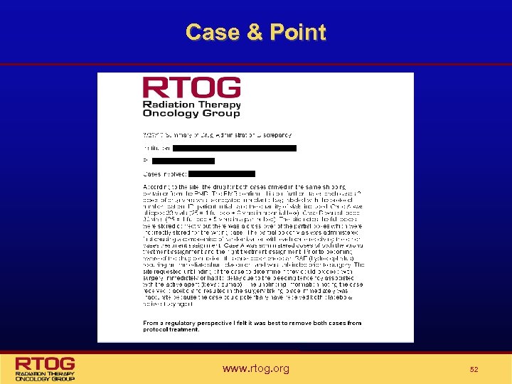 Case & Point www. rtog. org 52 
