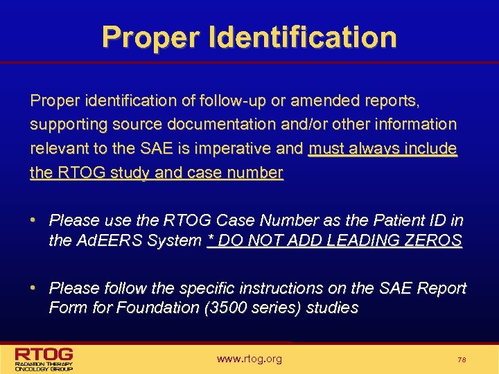 Proper Identification Proper identification of follow-up or amended reports, supporting source documentation and/or other