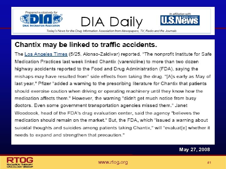 May 27, 2008 www. rtog. org 81 