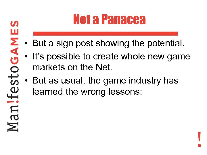 Not a Panacea • But a sign post showing the potential. • It’s possible