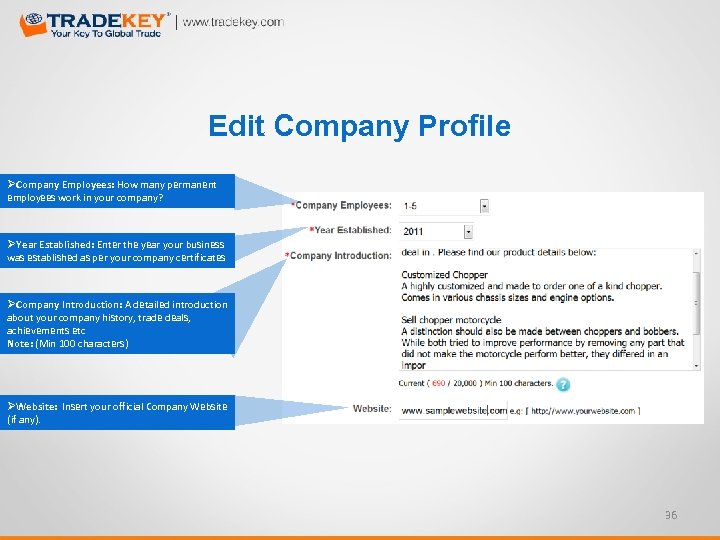 Edit Company Profile ØCompany Employees: How many permanent employees work in your company? ØYear