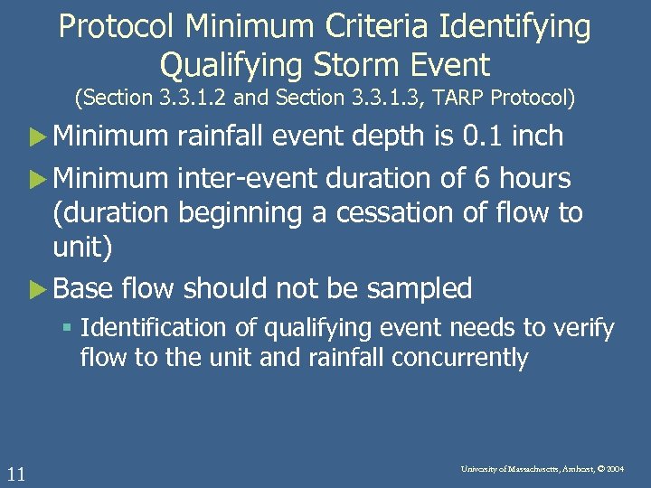 Protocol Minimum Criteria Identifying Qualifying Storm Event (Section 3. 3. 1. 2 and Section