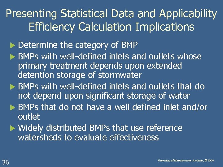 Presenting Statistical Data and Applicability Efficiency Calculation Implications Determine the category of BMP u