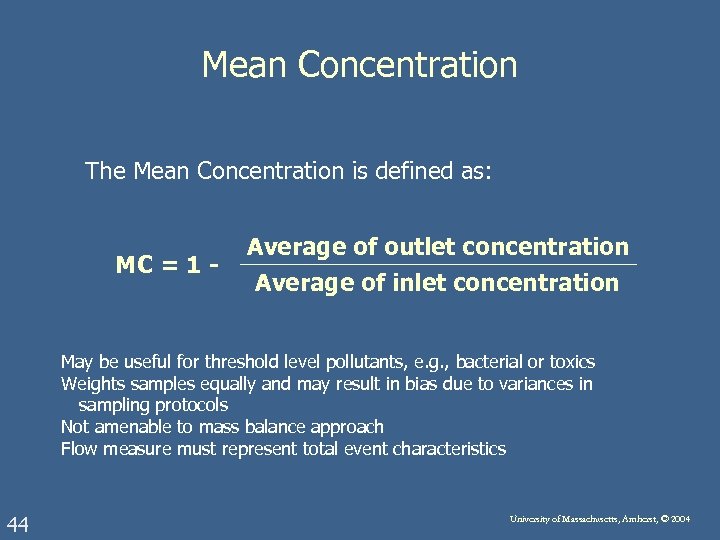 Mean Concentration The Mean Concentration is defined as: MC = 1 - Average of