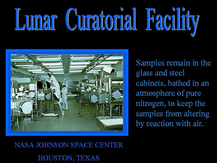 Samples remain in the glass and steel cabinets, bathed in an atmosphere of pure