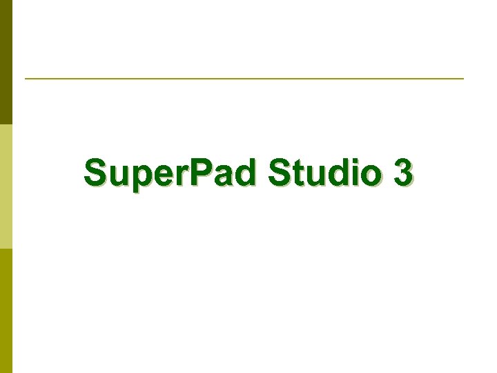 Super. Pad Studio 3 