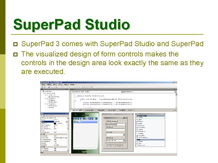 Super. Pad Studio p p Super. Pad 3 comes with Super. Pad Studio and