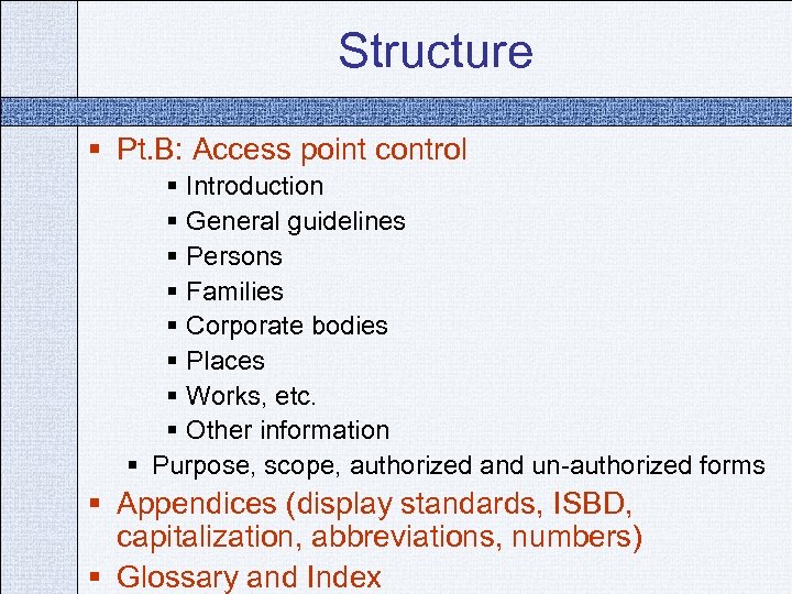 Structure § Pt. B: Access point control § Introduction § General guidelines § Persons