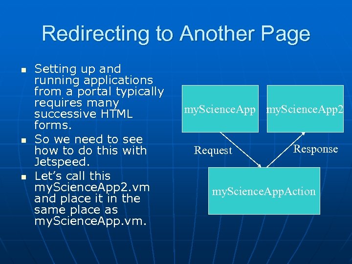 Redirecting to Another Page n n n Setting up and running applications from a