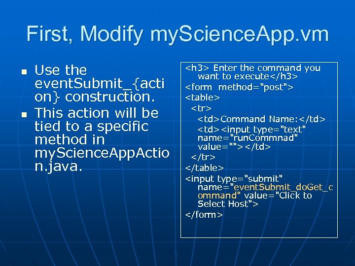 First, Modify my. Science. App. vm n n Use the event. Submit_{acti on} construction.