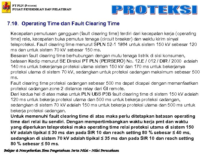 PT PLN (Persero) PUSAT PENDIDIKAN DAN PELATIHAN 7. 10. Operating Time dan Fault Clearing