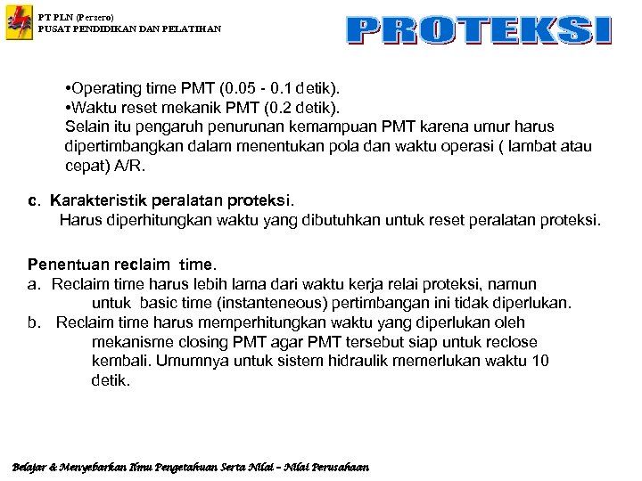 PT PLN (Persero) PUSAT PENDIDIKAN DAN PELATIHAN • Operating time PMT (0. 05 -