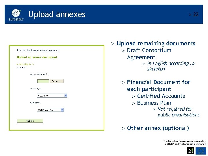 Upload annexes > 22 Upload remaining documents Draft Consortium Agreement in English according to