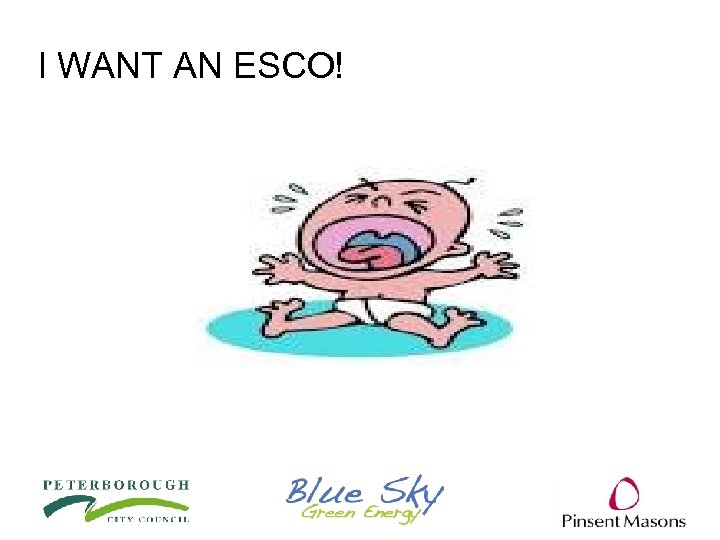 I WANT AN ESCO! 