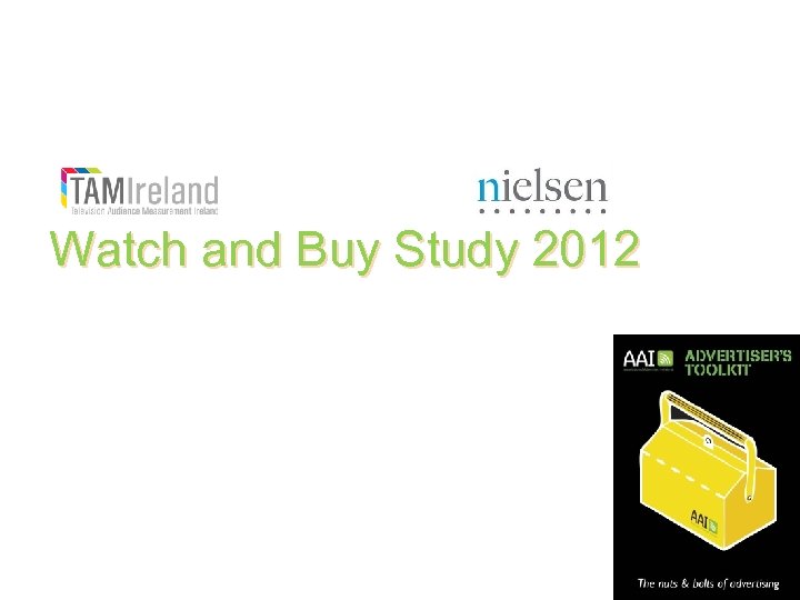 Watch and Buy Study 2012 