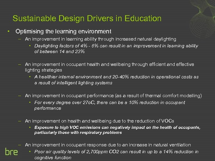 Sustainable Design Drivers in Education • Optimising the learning environment – An improvement in