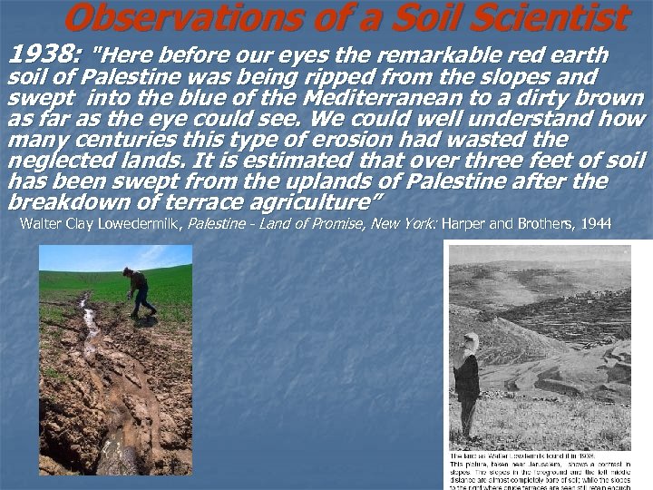 Observations of a Soil Scientist 1938: "Here before our eyes the remarkable red earth