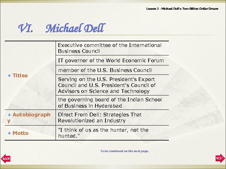 Lesson 3 - Michael Dell’s Two-Billion-Dollar Dream VI. Michael Dell Executive committee of the