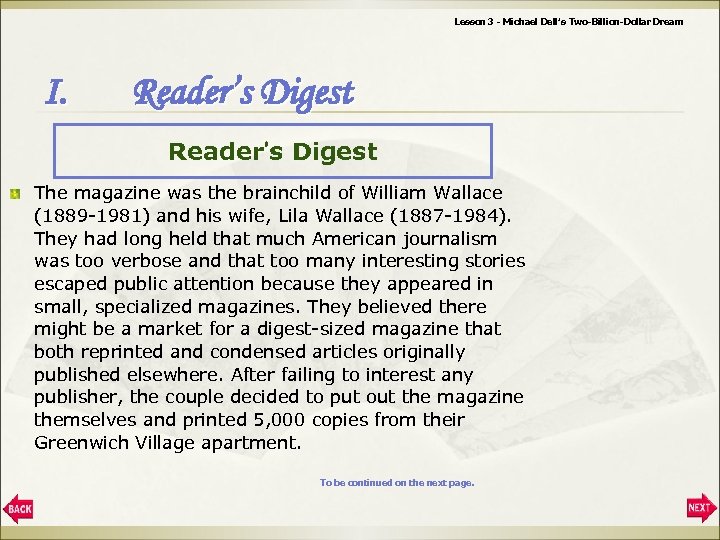 Lesson 3 - Michael Dell’s Two-Billion-Dollar Dream I. Reader’s Digest The magazine was the