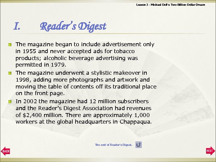 Lesson 3 - Michael Dell’s Two-Billion-Dollar Dream I. Reader’s Digest The magazine began to