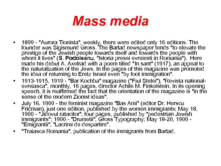 Mass media • • 1899 - 