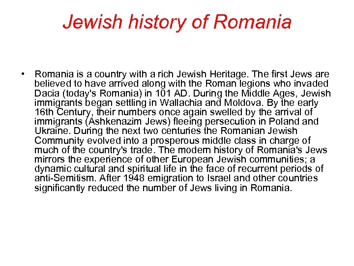 Jewish history of Romania • Romania is a country with a rich Jewish Heritage.