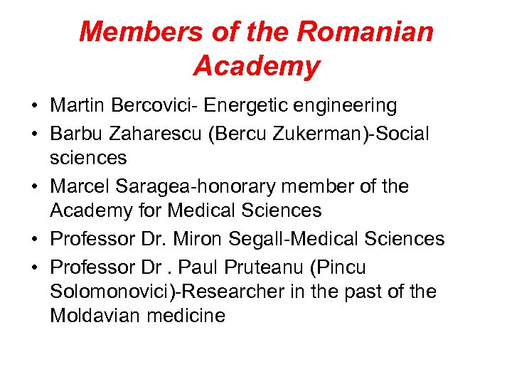 Members of the Romanian Academy • Martin Bercovici- Energetic engineering • Barbu Zaharescu (Bercu