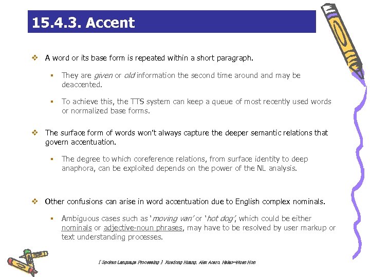 15. 4. 3. Accent v A word or its base form is repeated within