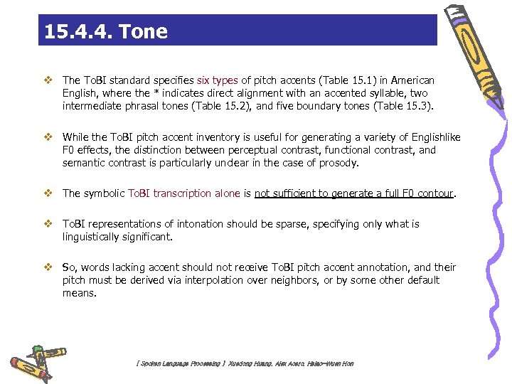 15. 4. 4. Tone v The To. BI standard specifies six types of pitch