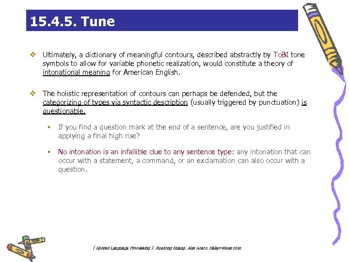 15. 4. 5. Tune v Ultimately, a dictionary of meaningful contours, described abstractly by