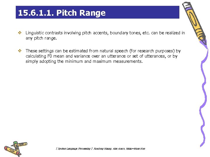 15. 6. 1. 1. Pitch Range v Linguistic contrasts involving pitch accents, boundary tones,