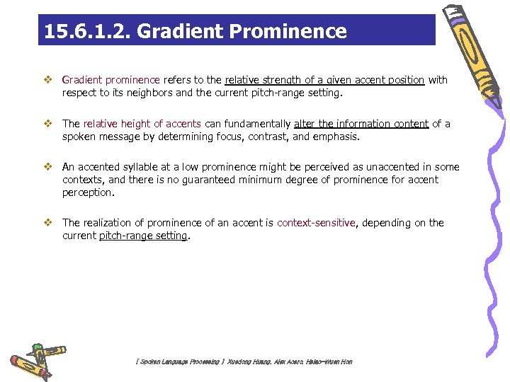 15. 6. 1. 2. Gradient Prominence v Gradient prominence refers to the relative strength