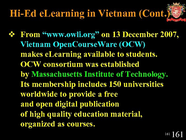Hi-Ed e. Learning in Vietnam (Cont. ) v From “www. owli. org” on 13