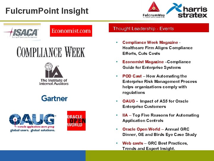Fulcrum. Point Insight Thought Leadership - Events • Compliance Week Magazine Healthcare Firm Aligns