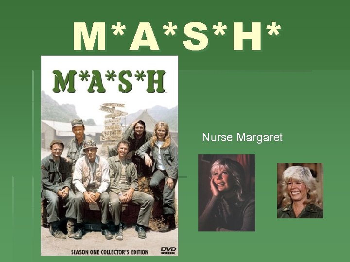 M*A*S*H* Nurse Margaret 