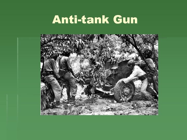 Anti-tank Gun 