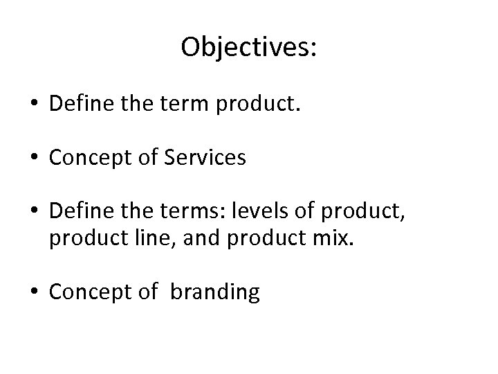 product-brand-objectives-define-the