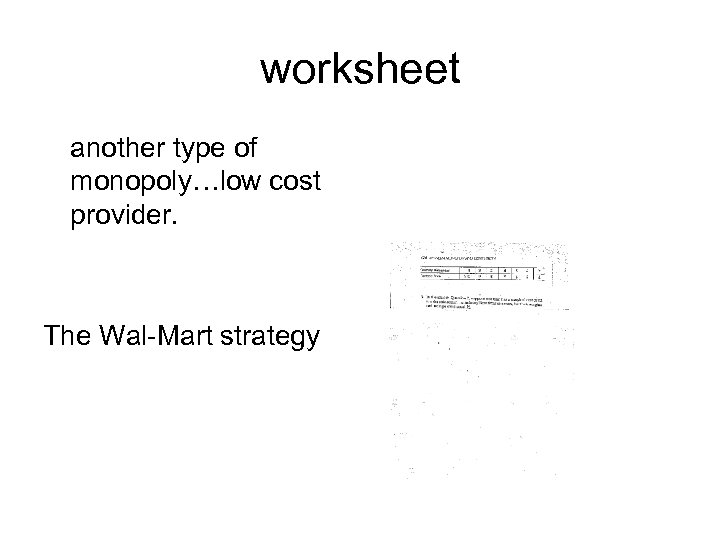 worksheet another type of monopoly…low cost provider. The Wal-Mart strategy 