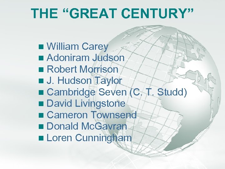 Slide 15 A Free sample background from www. awesomebackgrounds. com THE “GREAT CENTURY” n