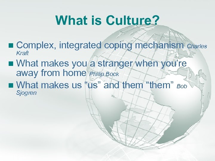 A Free sample background from www. awesomebackgrounds. com Slide 32 What is Culture? n